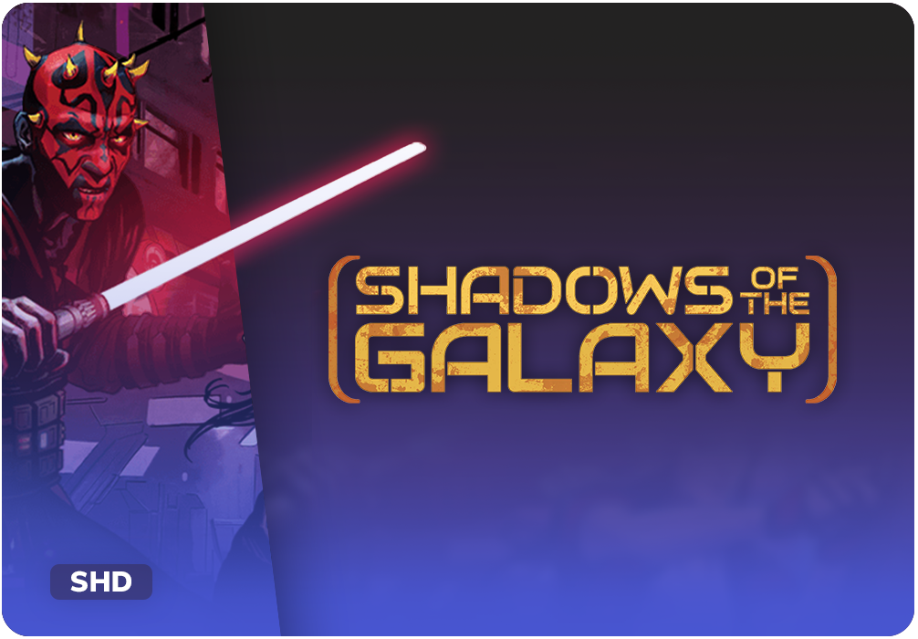 Star Wars: Unlimited Shadows of the Galaxy: Booster Boxes & Packs