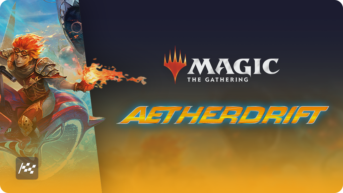 MTG Aetherdrift — Booster Boxes, Set Boosters & Collector Editions