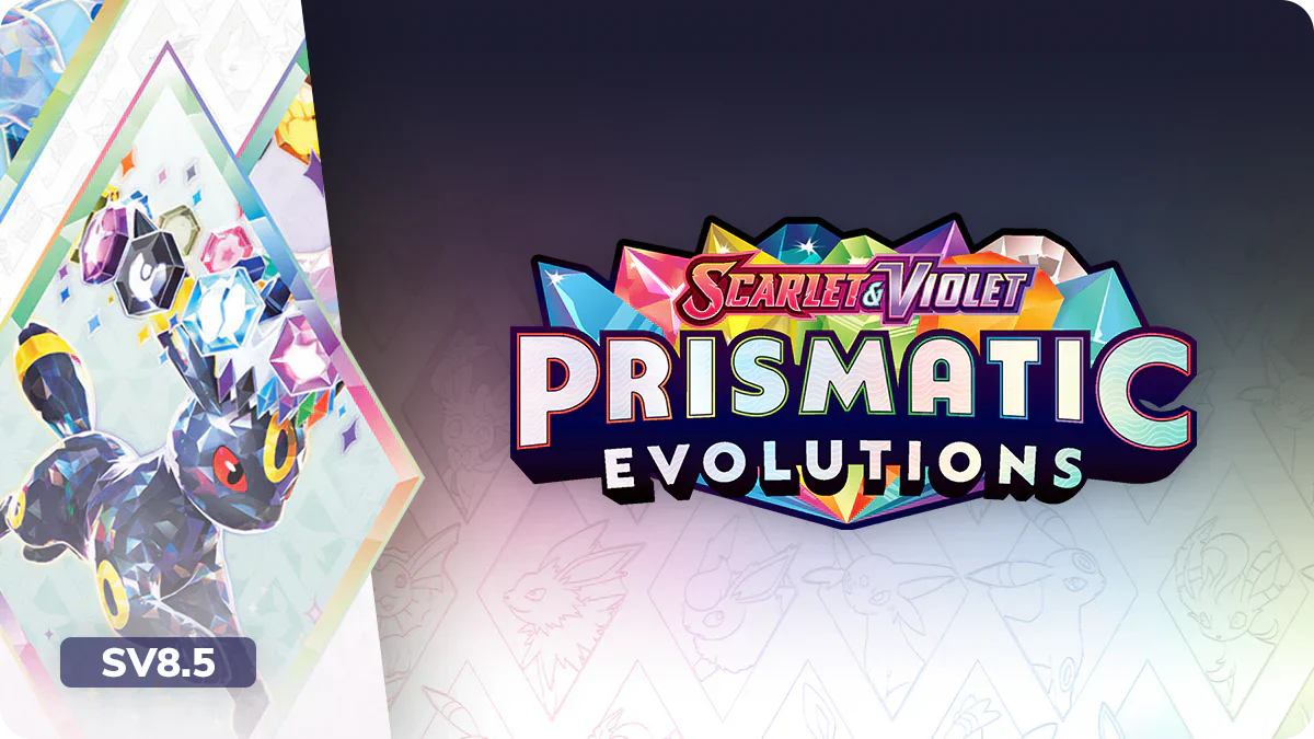 Pokémon TCG | Scarlet & Violet - SV8.5 - Prismatic Evolutions