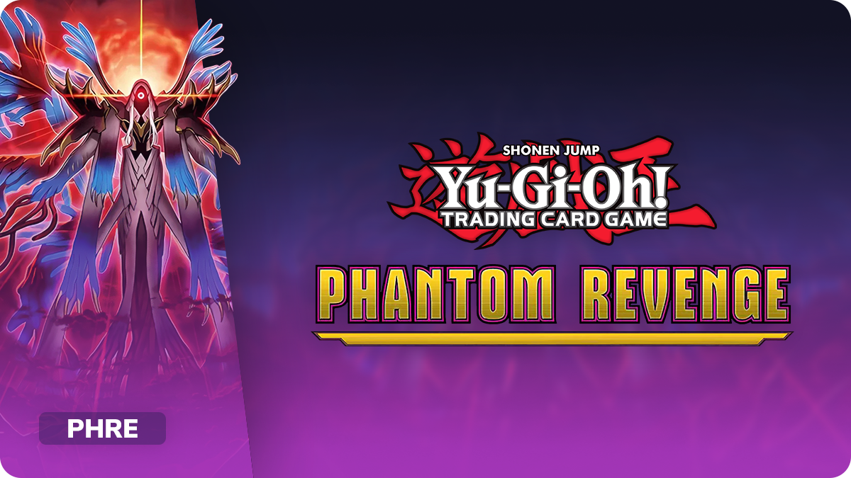 Yu-Gi-Oh! Phantom Revenge: Booster Boxes, Packs & Chase Cards