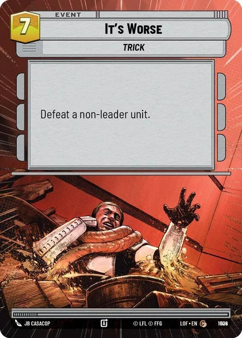 It's Worse (1004) - Hyperspace Foil