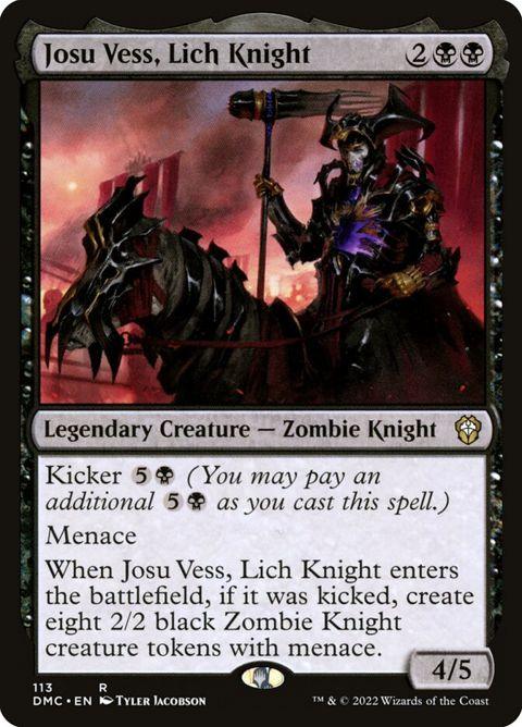 Josu Vess, Lich Knight (113)