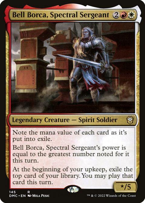 Bell Borca, Spectral Sergeant (145)